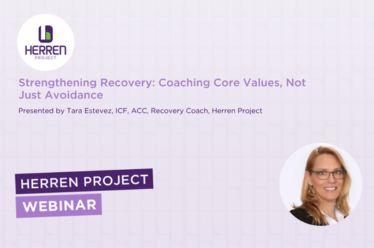 Strengthening Recovery: Coaching Core Values, Not Just Avoidance