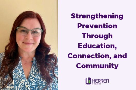 Strengthening Prevention Through Education, Connection, and Community