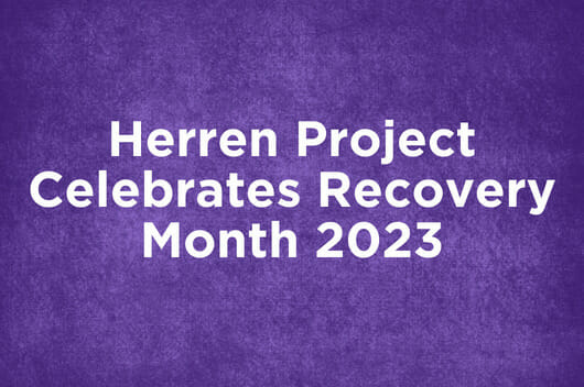 Herren Project Celebrates Recovery Month 2023