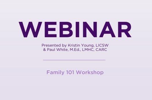 Family 101 Webinar